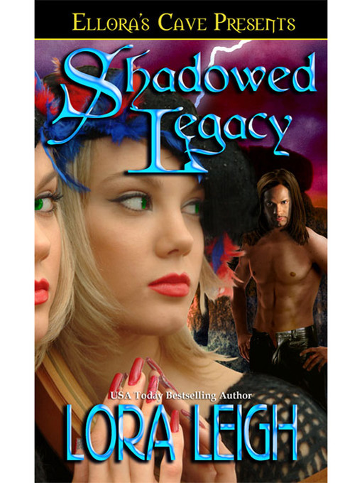 Title details for Shadowed Legacy by Lora Leigh - Available